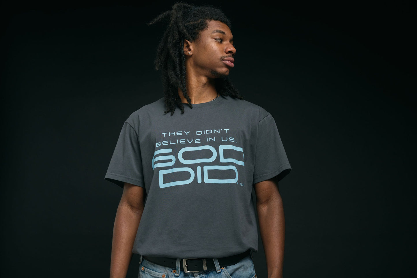 They Didn’t Believe In Us. GOD DID. GREY